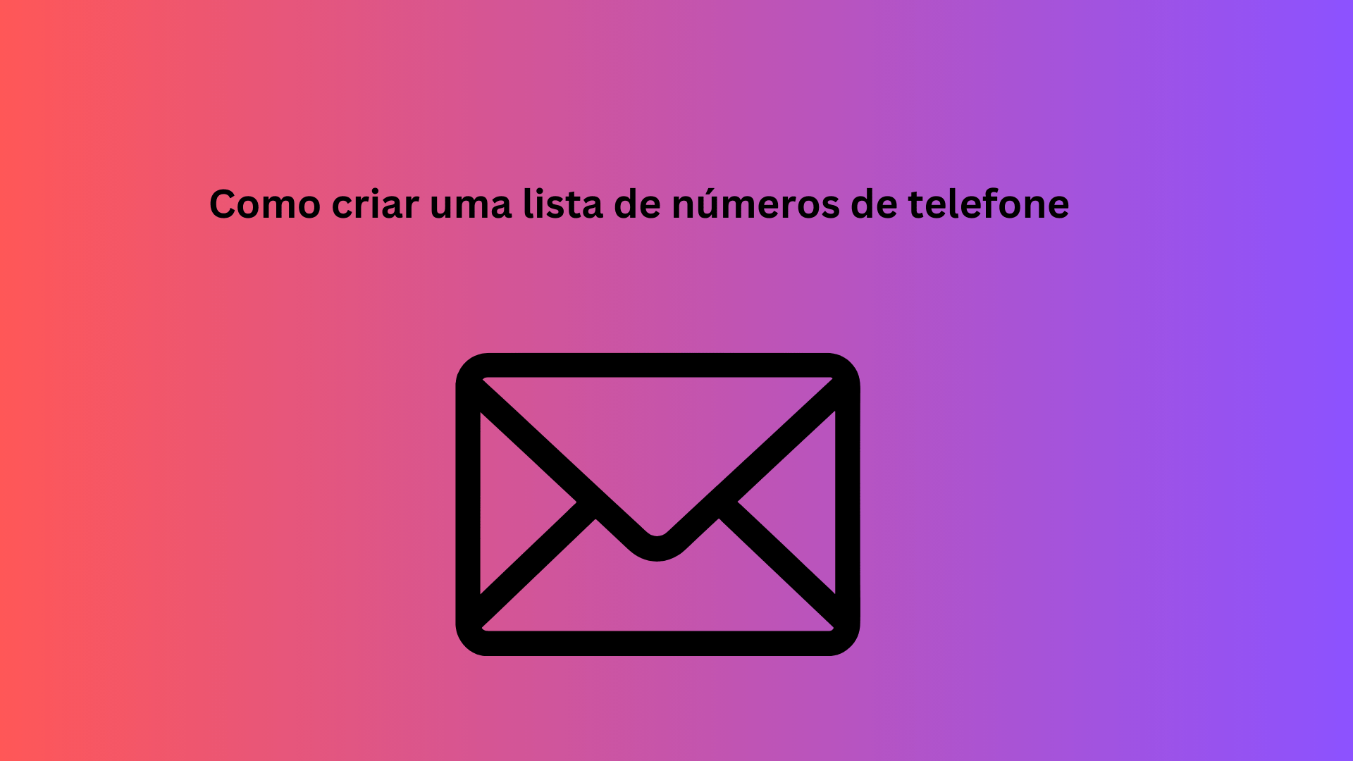 Como criar uma lista de números de telefone