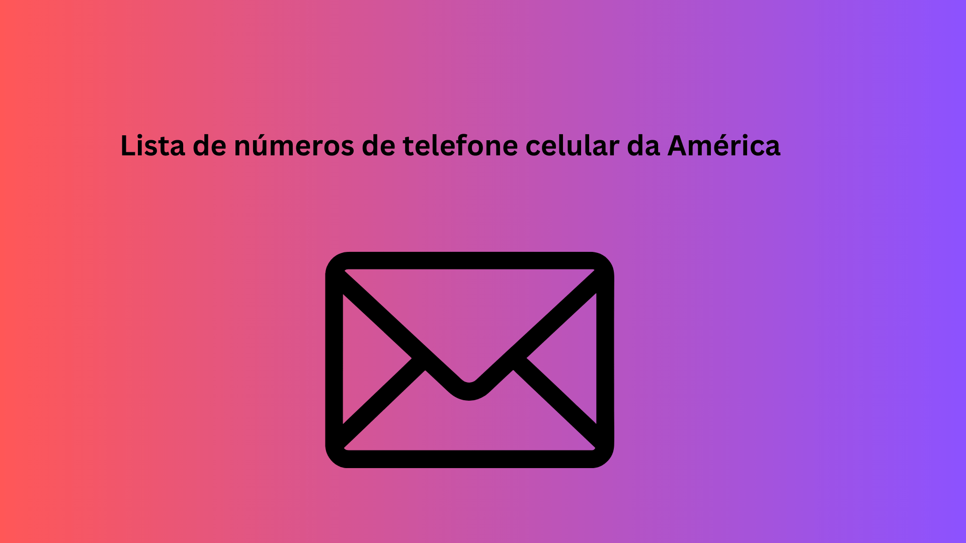 Lista de números de telefone celular da América